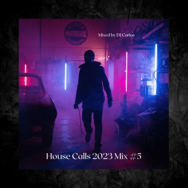 House Calls DJ Carlos
